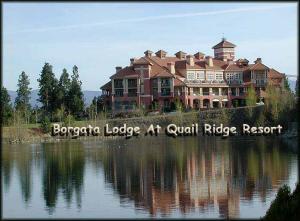 The Borgata Lodge at Quail Ridge Resort